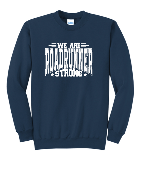 Roadrunner Strong White Font Crewneck | ~2 weeks delivery | Select Pickup at Checkout for free school delivery (Copy)