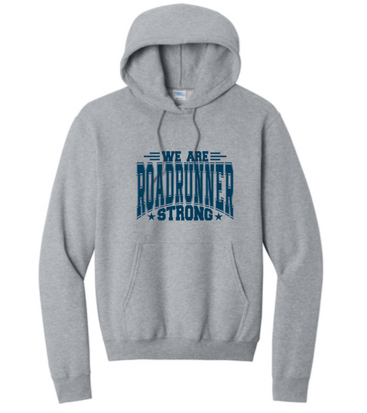 We Are Roadrunner Strong Light Grey Hoodie | ~2 weeks delivery | Select Pickup at Checkout for free school delivery (Copy)